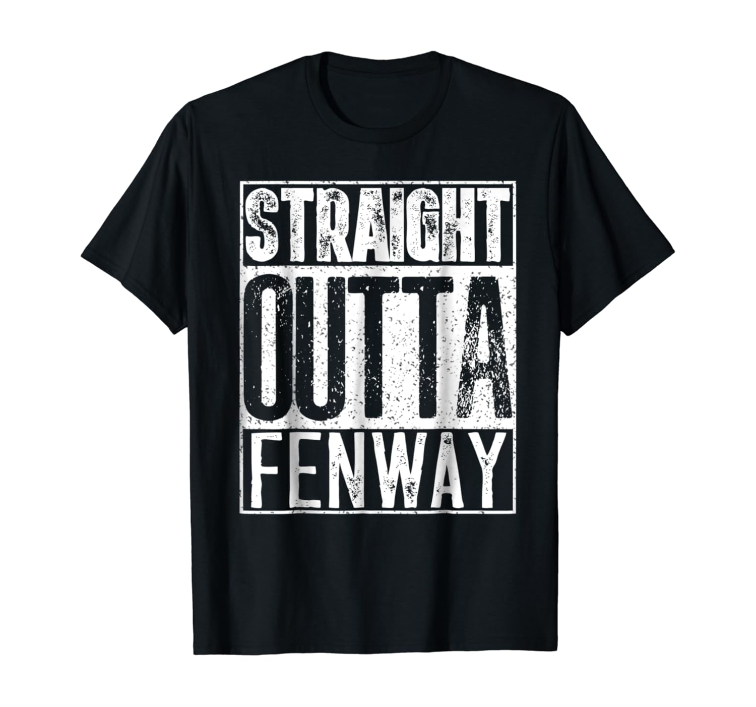 Straight Outta Fenway T-Shirt Cool Boston Gift Tee