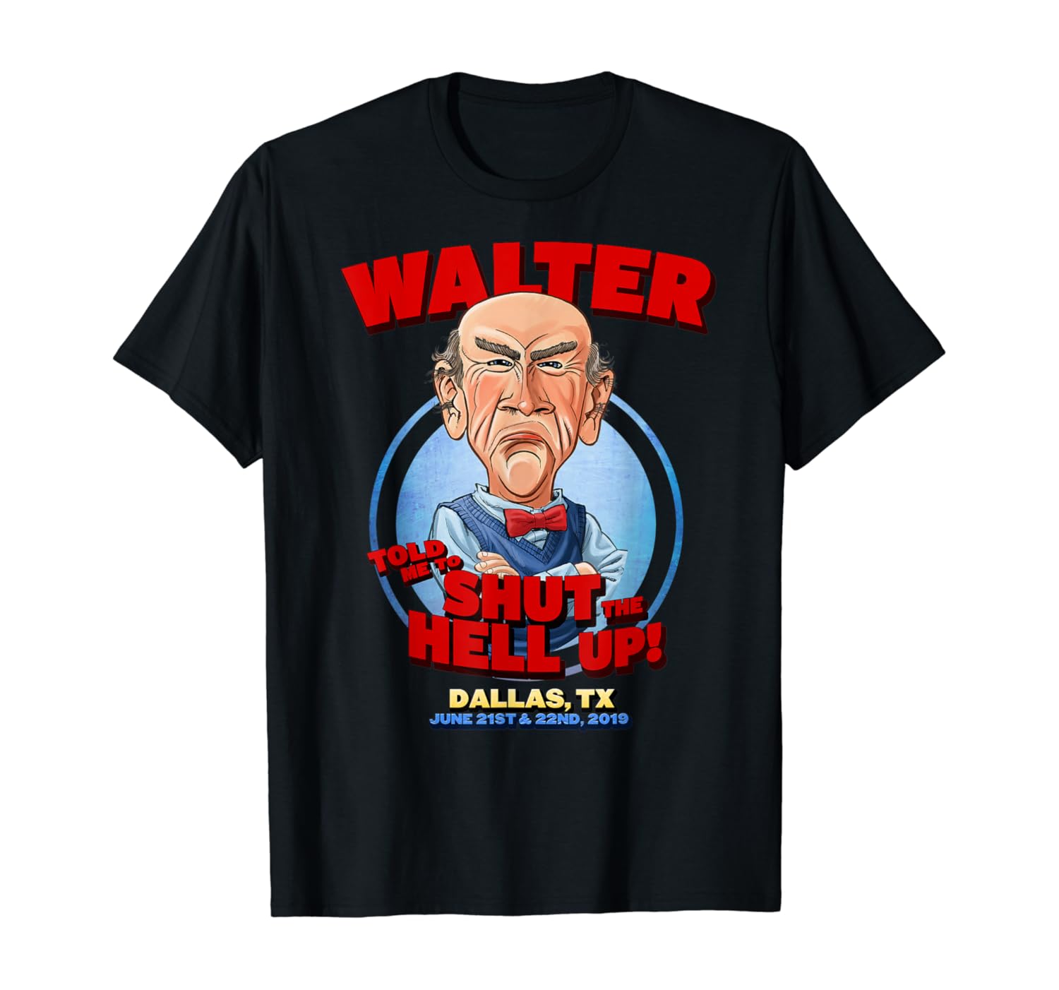 Walter Dallas, TX T-Shirt