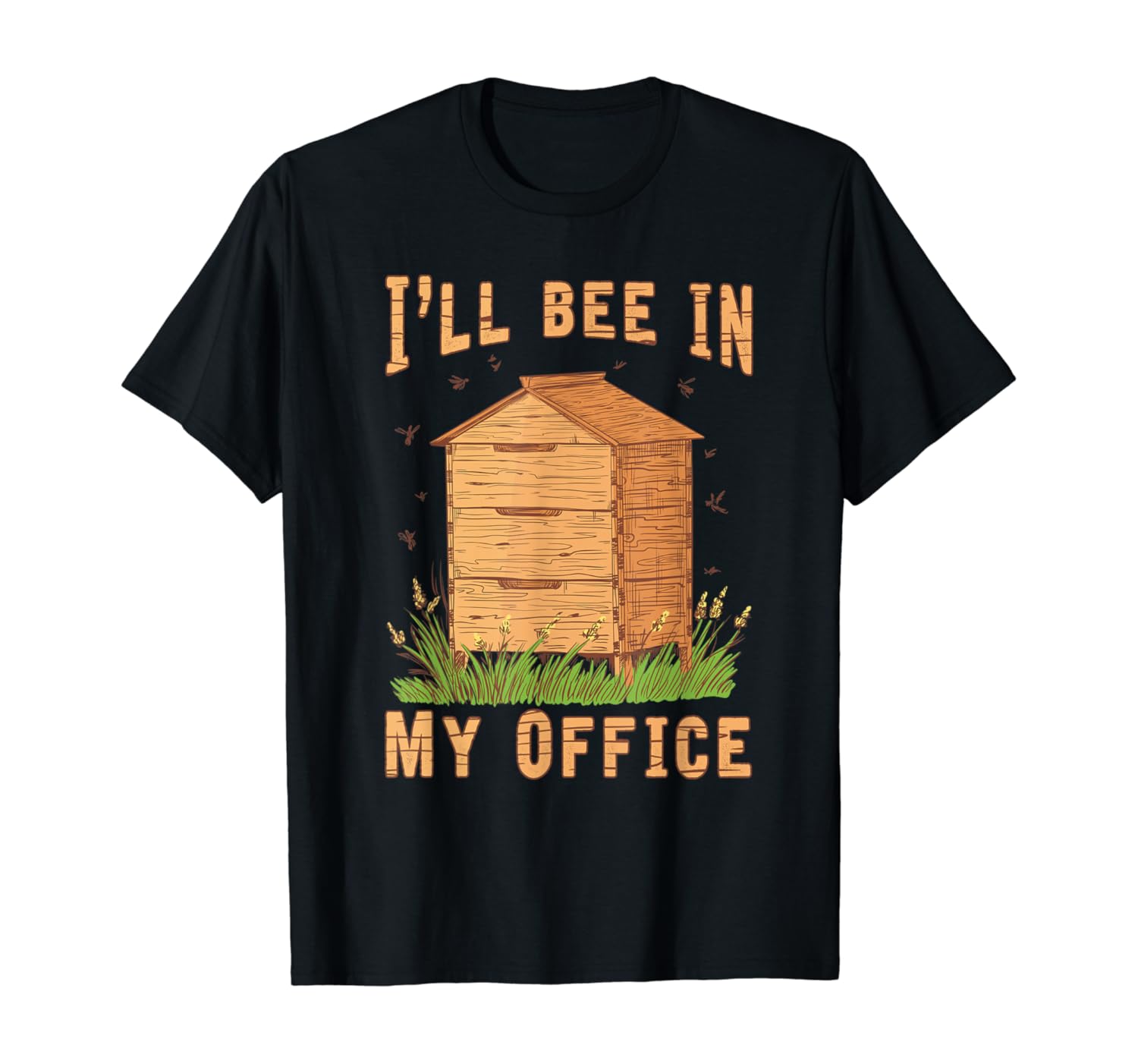 Ill Be In My Office Beekeeper T-Shirt