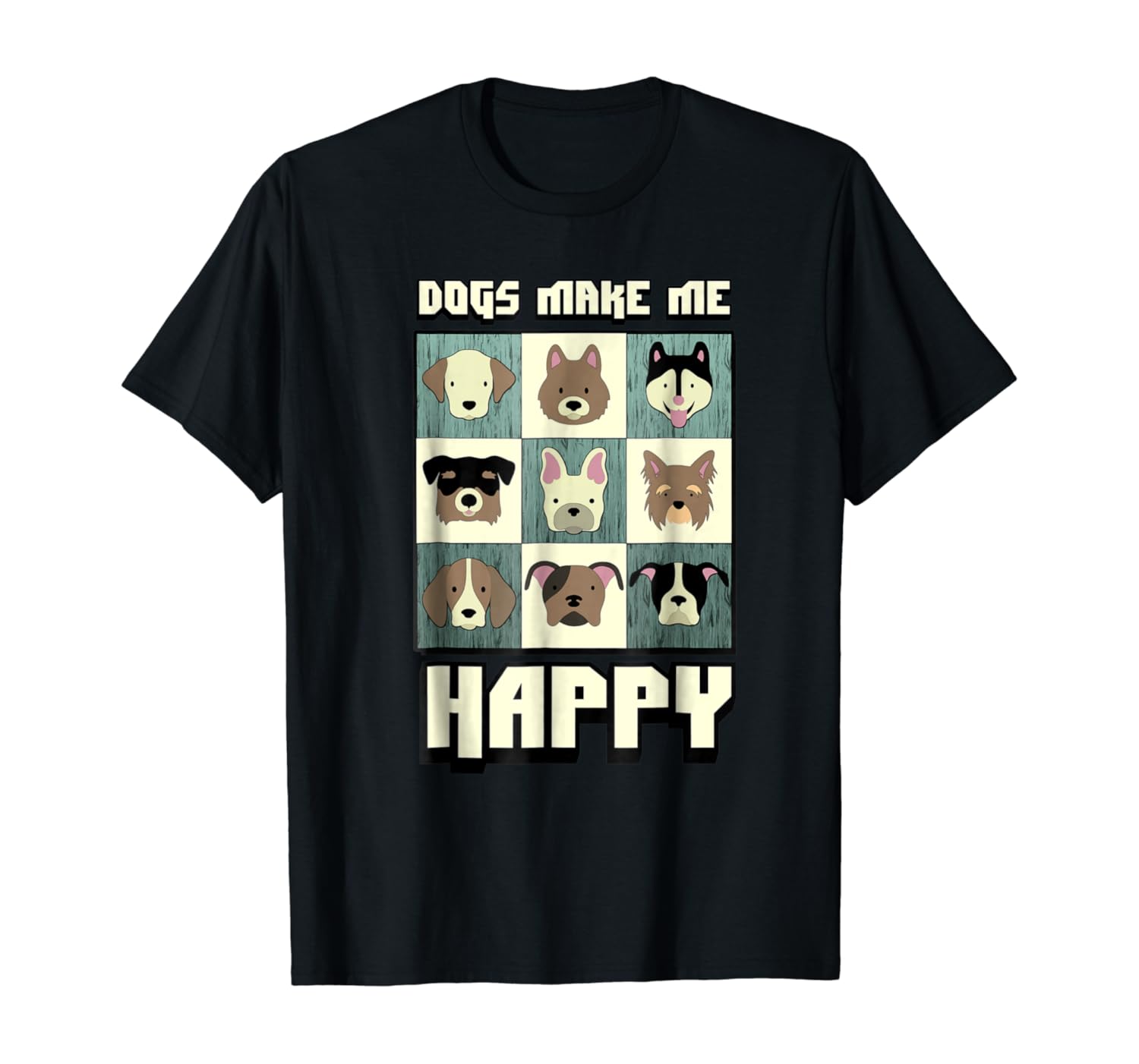 Amazon.com: Dogs Make me Happy Puppy Lover Gift T-Shirt: Clothing