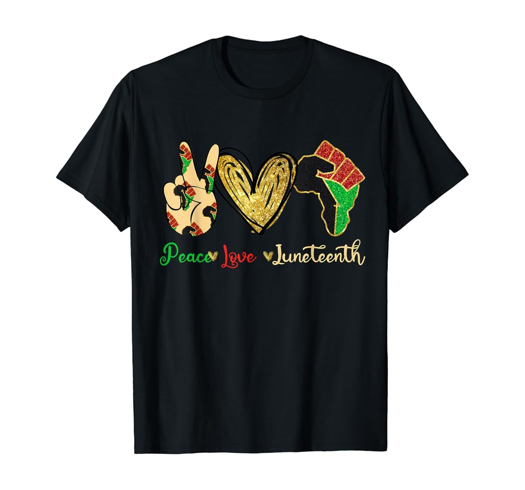 Peace love juneteenth shirt Clearance