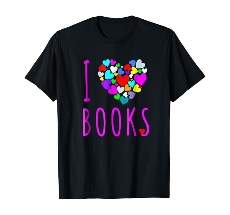 Shirt Reading ... Love I Amazon.com: T Love Books Shirt Heart Shirt T Amazon.com: Shirt Reading Books Love ... Heart Love I