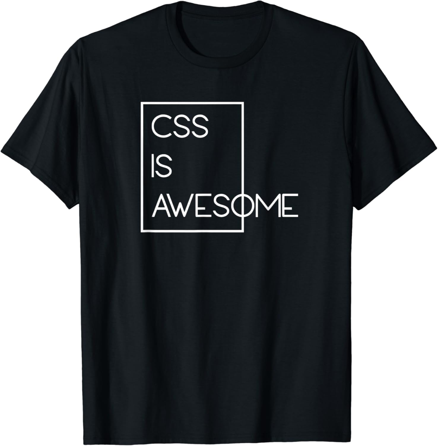 CSS is awesome T-Shirt | Web Programmierer CSS Shirt : Amazon.de ...