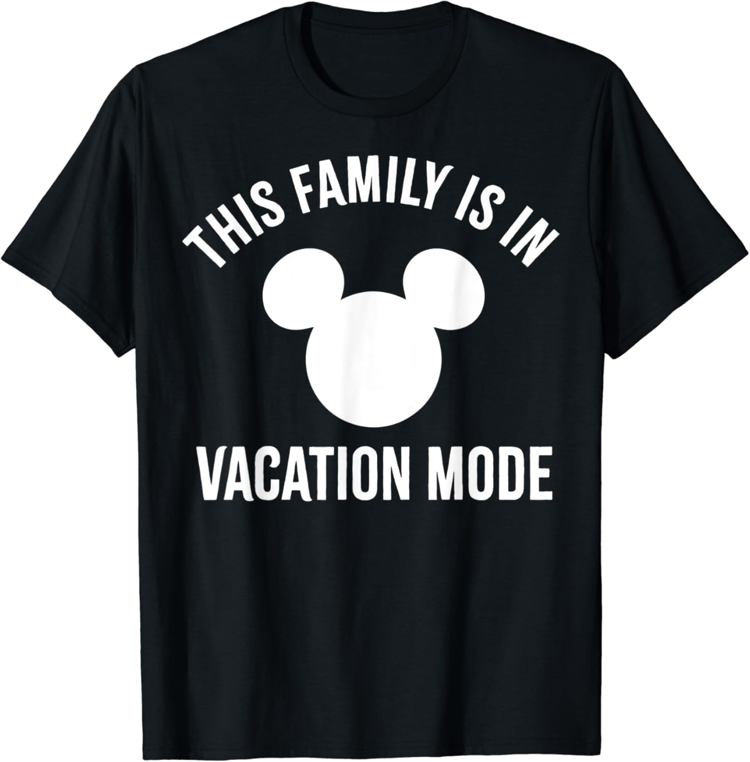 Disney Mickey And Friends This Family Is In Vacation Mode T-Shirt