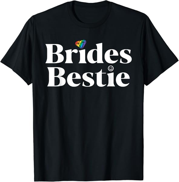 Bride Bestie Lesbian Bachelorette Party Pride Maid of Honor T-Shirt