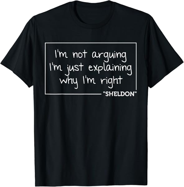 SHELDON Quote Funny Birthday Personalized Name Gift Idea T-Shirt