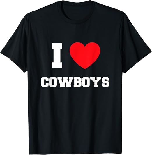 I love cowboys shirt Clearance