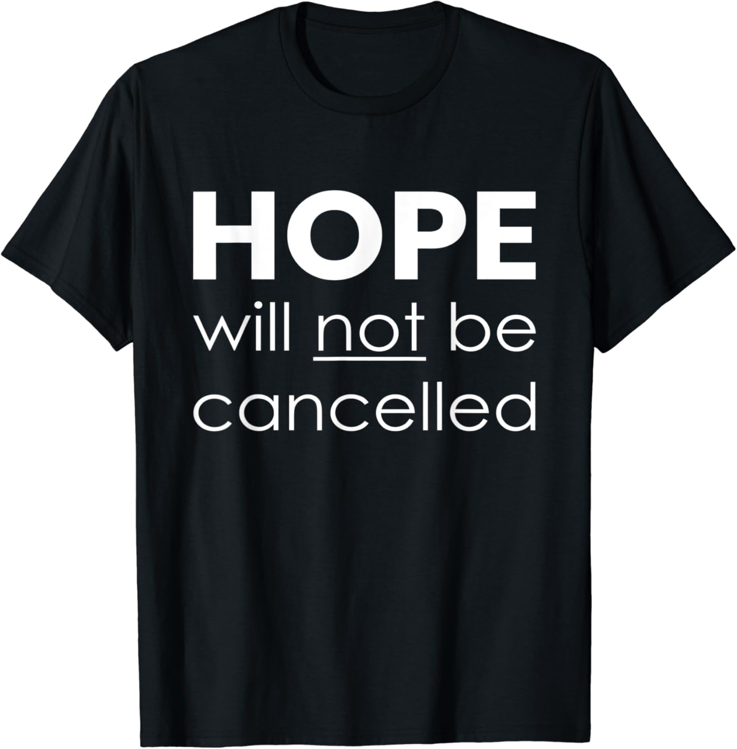Hope is not cancelled shirt Clearance