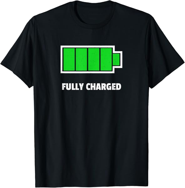 Fully Charged T-Shirt
