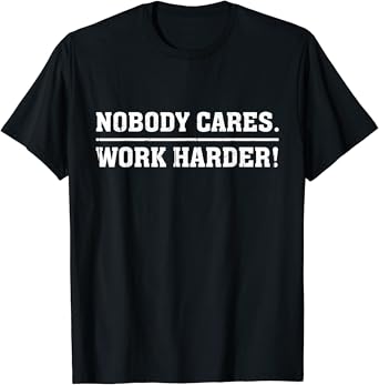 Nobody cares work harder under armour shirt Clearance
