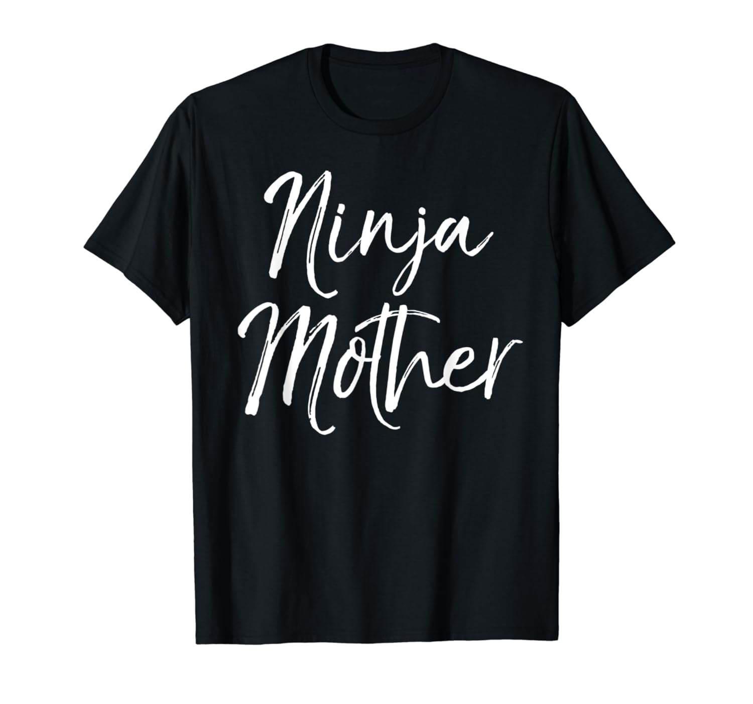 Best Mother Of Ninja Tshirt