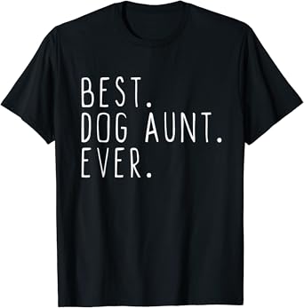 Dog aunt shirt Clearance
