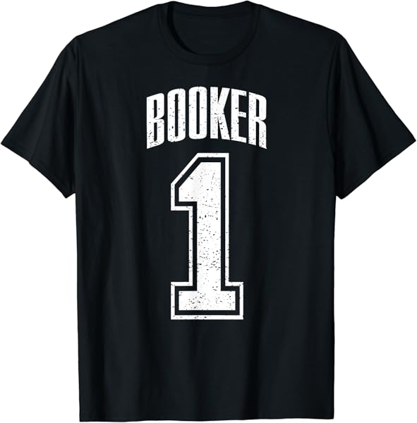 Booker Supporter Number 1 Greatest Fan T-Shirt