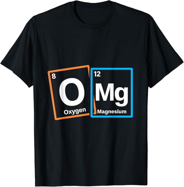Chemical Elements OMG Shirt | Chemical Periodic Table T-Shirt