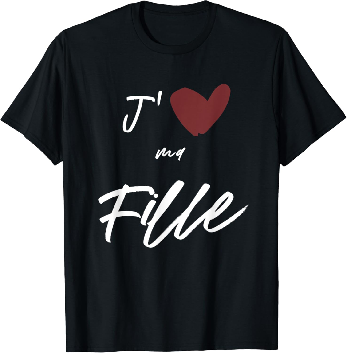 Tee Shirt J'aime Ma Maitresse Leclerc Amazon.com: J'aime Ma Fille Gift Men Women Kids Mom Dad T-Shirt: Clothing