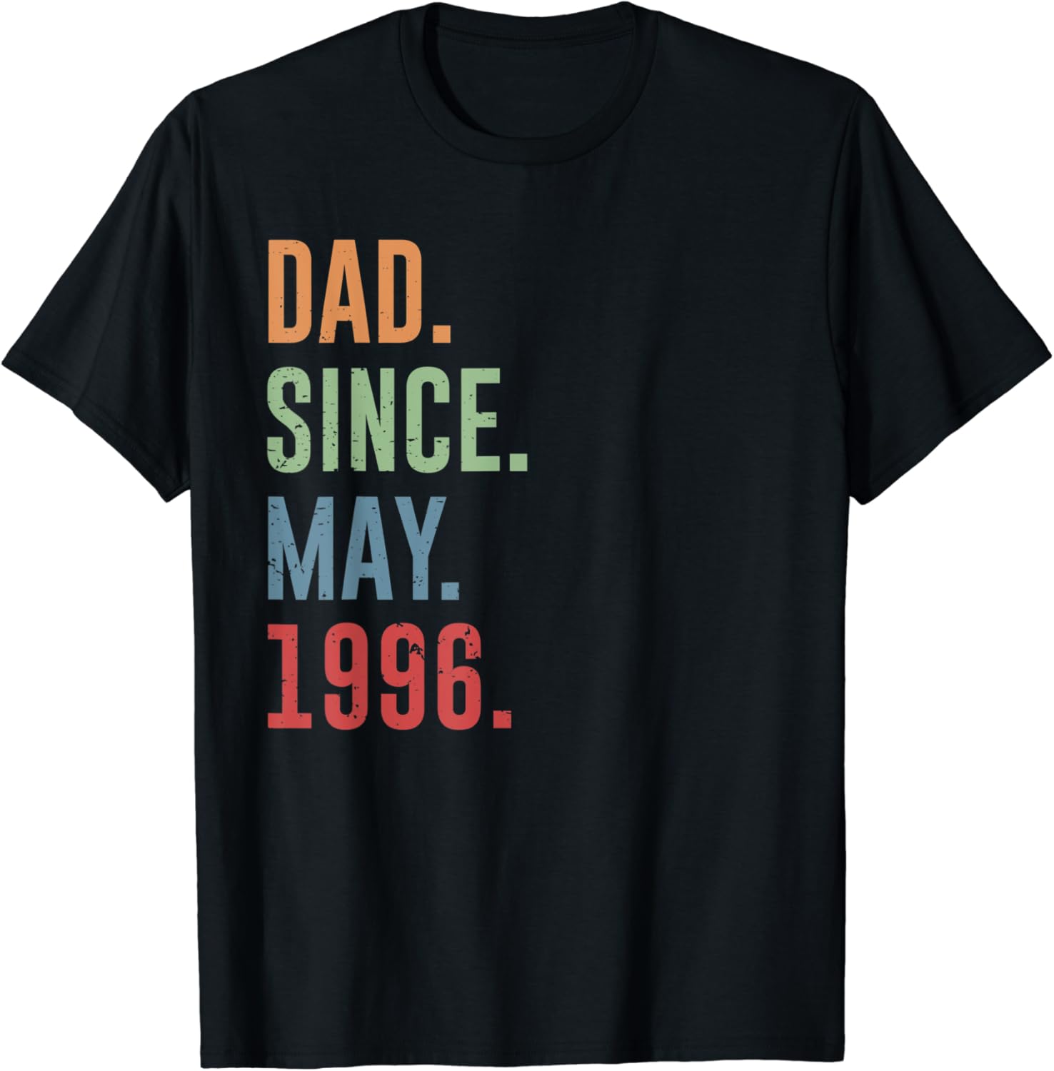 Dad Since May 1996
