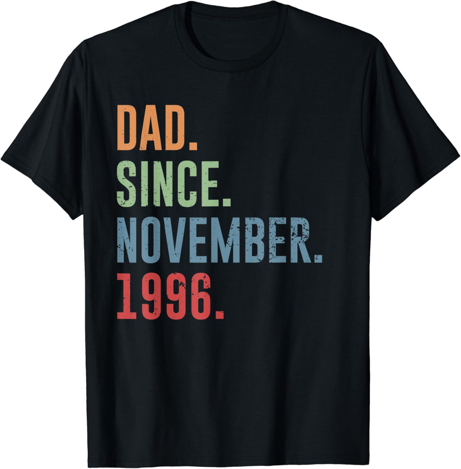 Dad Since November 1996