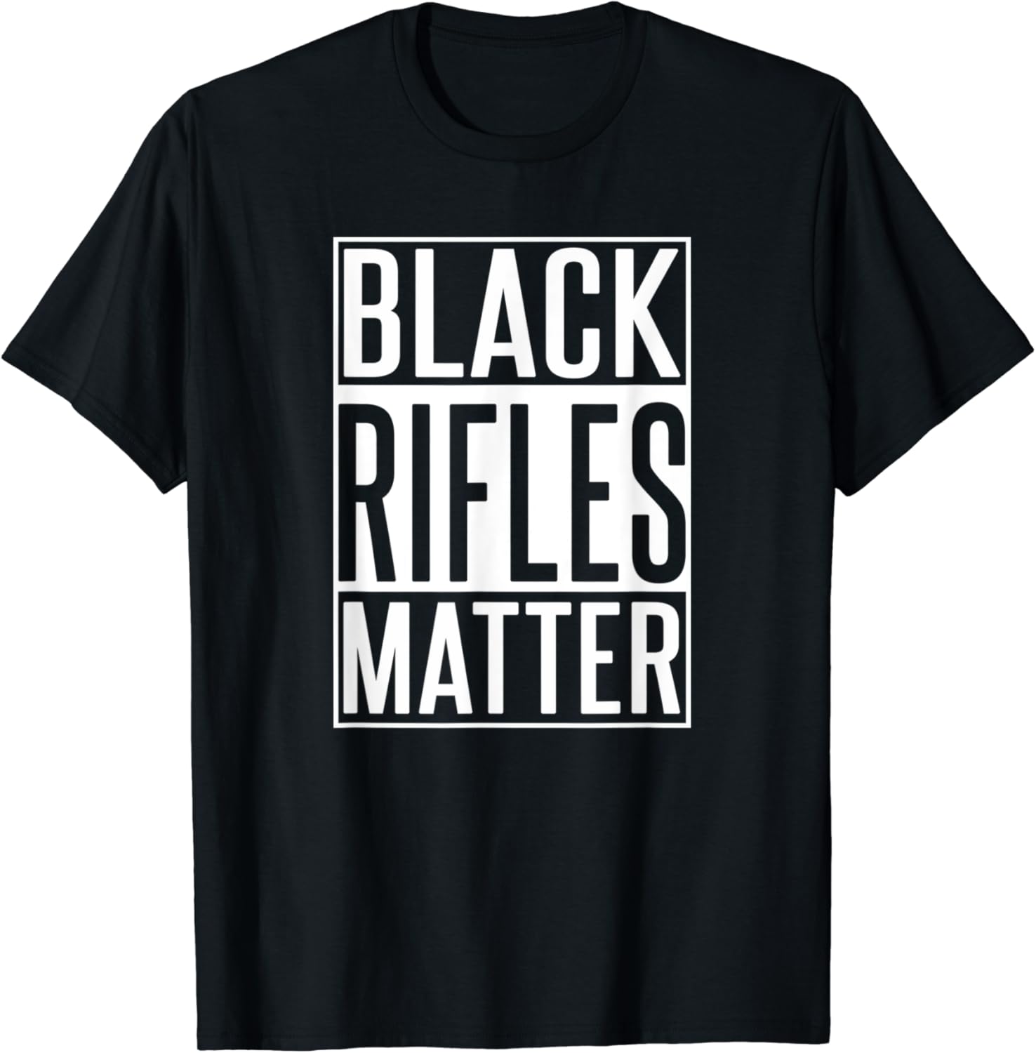 Amazon.com: Black Rifles Matter - 2nd Amendment Shirt - Funny Gun Shirt