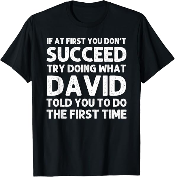 DAVID Gift Name Personalized Birthday Funny Christmas Joke T-Shirt