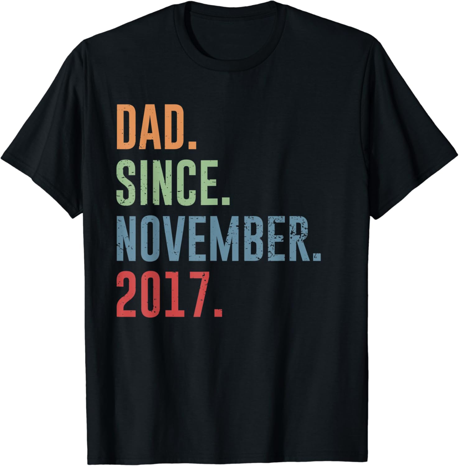 Dad Since November 2017