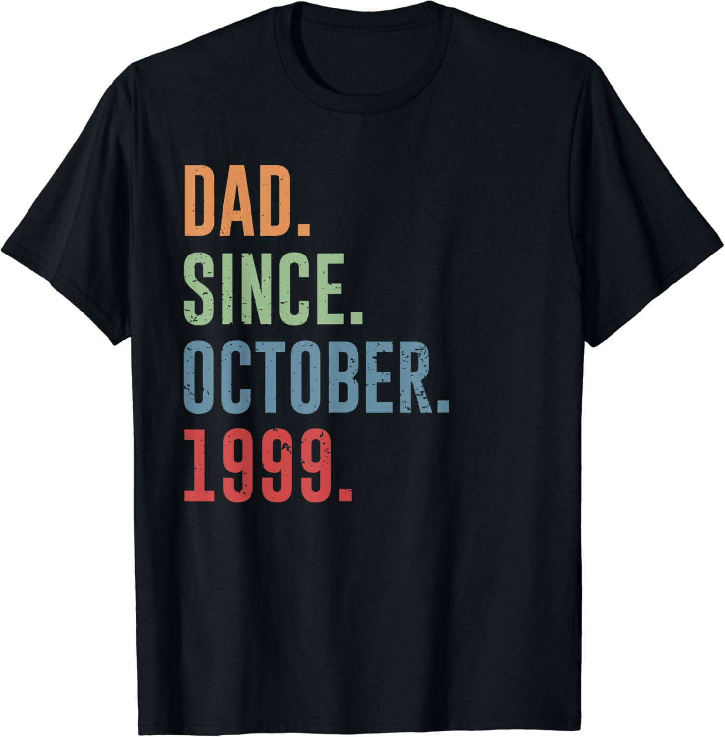 Dad Since October 1999