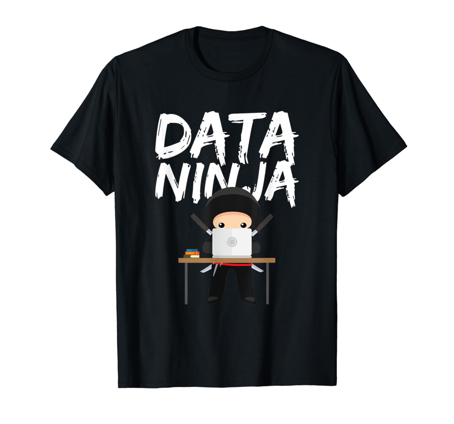 Data Ninja Cute Expert Business Analyst Gift T-Shirt