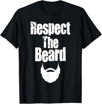 Respect the beard t shirt Clearance