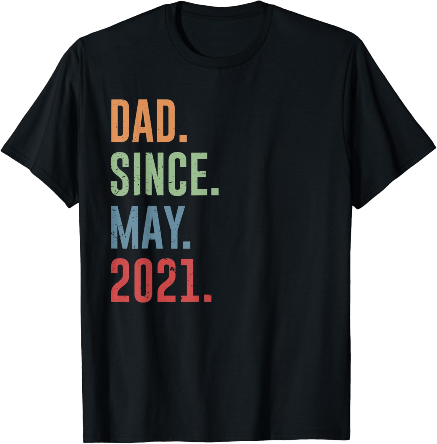 Dad Since May 2021