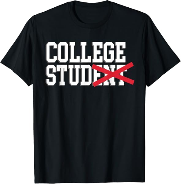 College Student Stud Funny For Students College College Stud T-Shirt