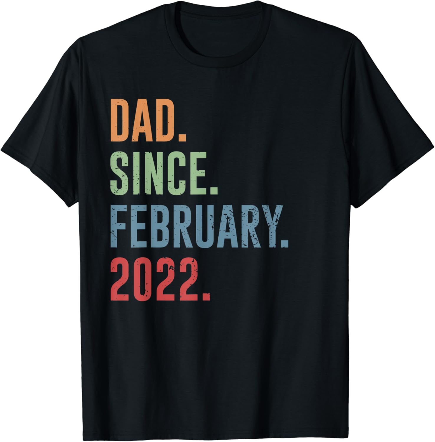 Dad Since February 2022