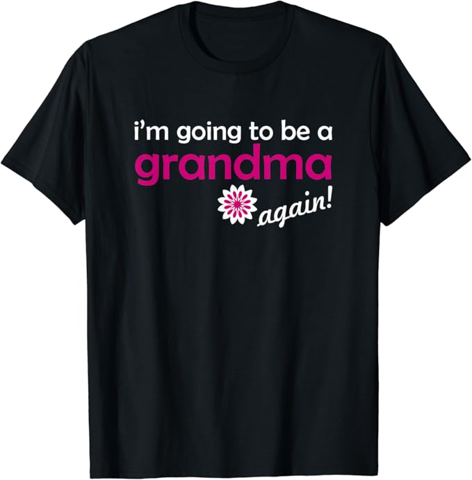 Grandma again shirt Clearance