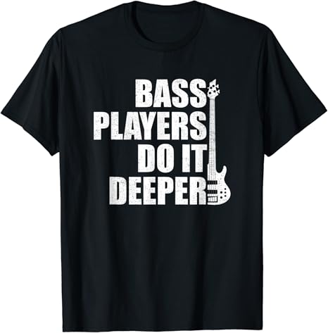 Amazon Bass Players Do It Deeper おもしろバスプレーヤー Tシャツ Tシャツ カットソー 通販