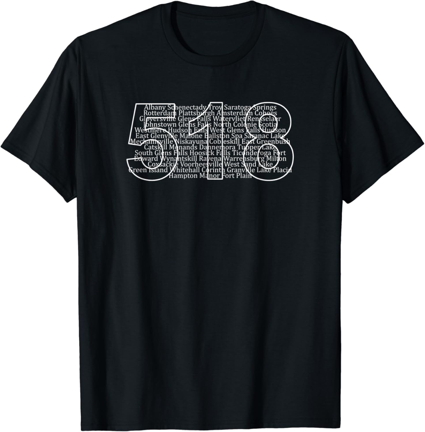 Albany, Schenectady, Lake Placid: Upstate NY Area Code 518 T-Shirt