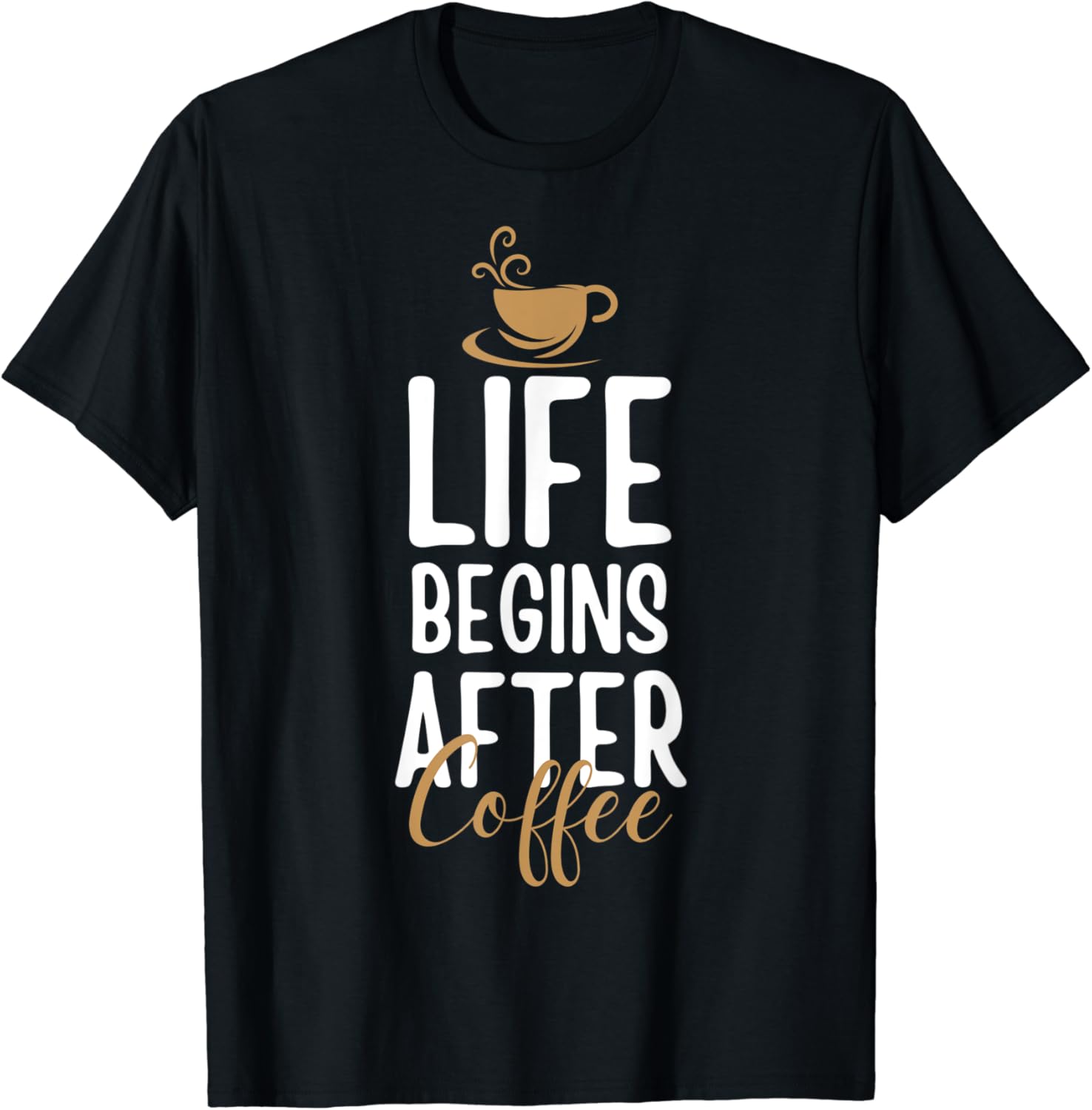 Life Begins After Coffee Life Begins After Coffee
