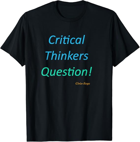 Critical thinking t shirt 06 picture