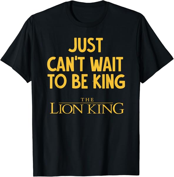 Disney Lion King Classic Can\'t Wait To Be King T-Shirt