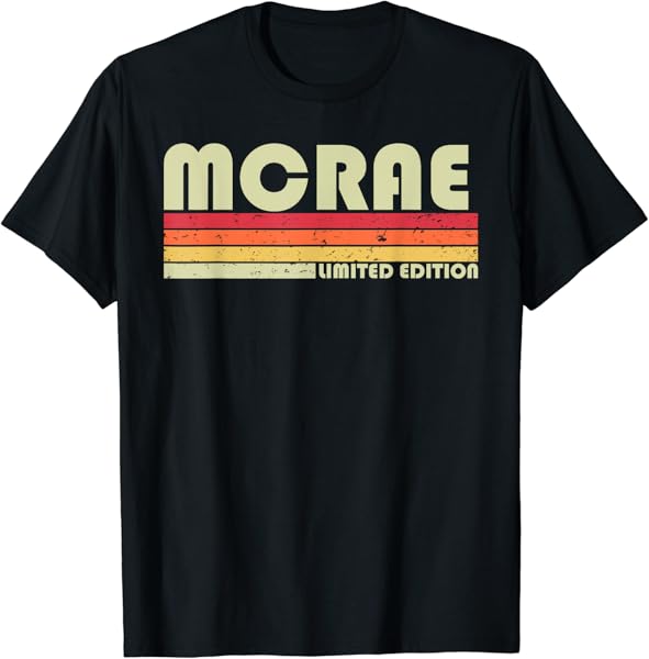 MCRAE Surname Funny Retro Vintage 80s 90s Birthday Reunion T-Shirt
