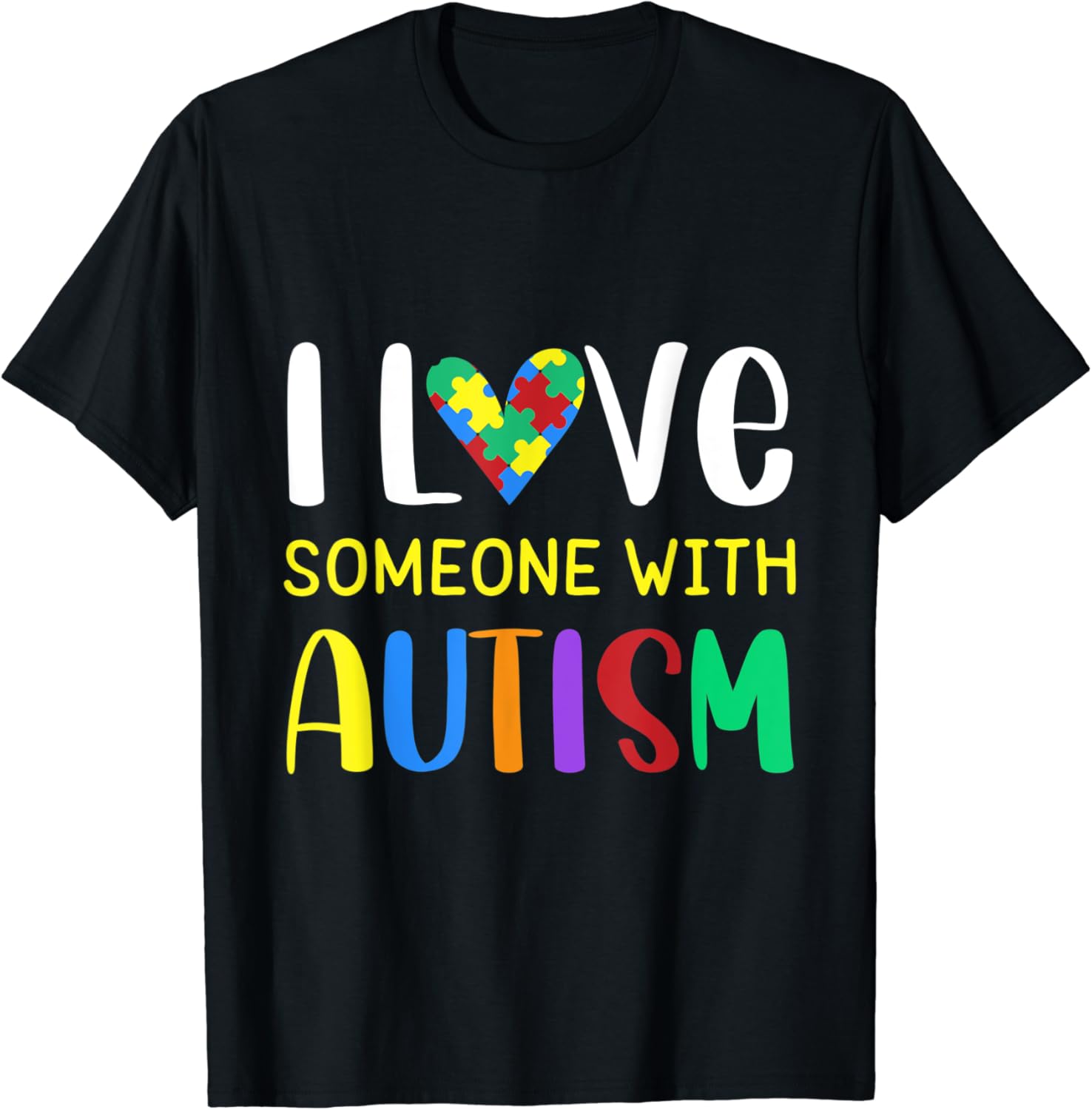 I Love Someone With Autism T-Shirt : Amazon.co.uk: Fashion