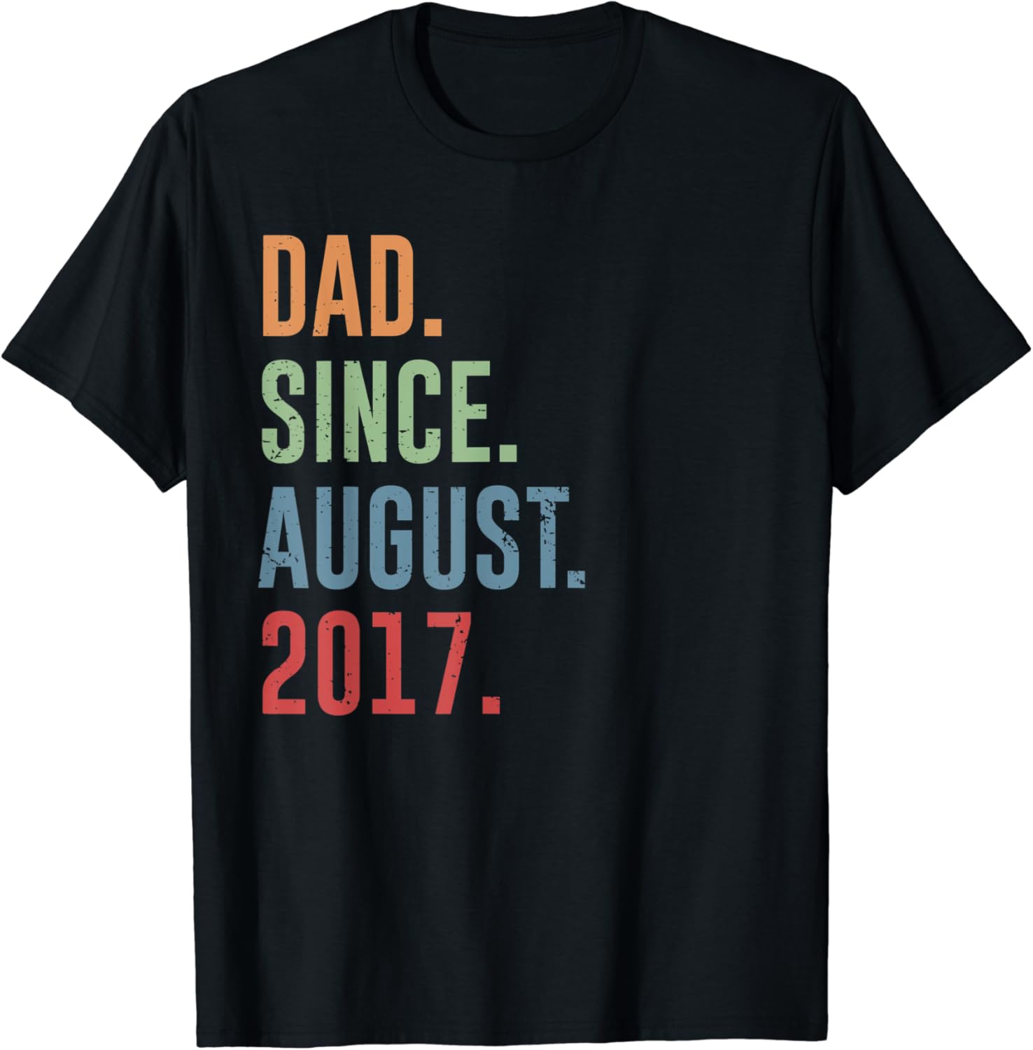 Dad Since August 2017