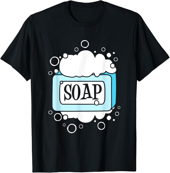 Soap Costume Adult Soap Maker T-Shirt