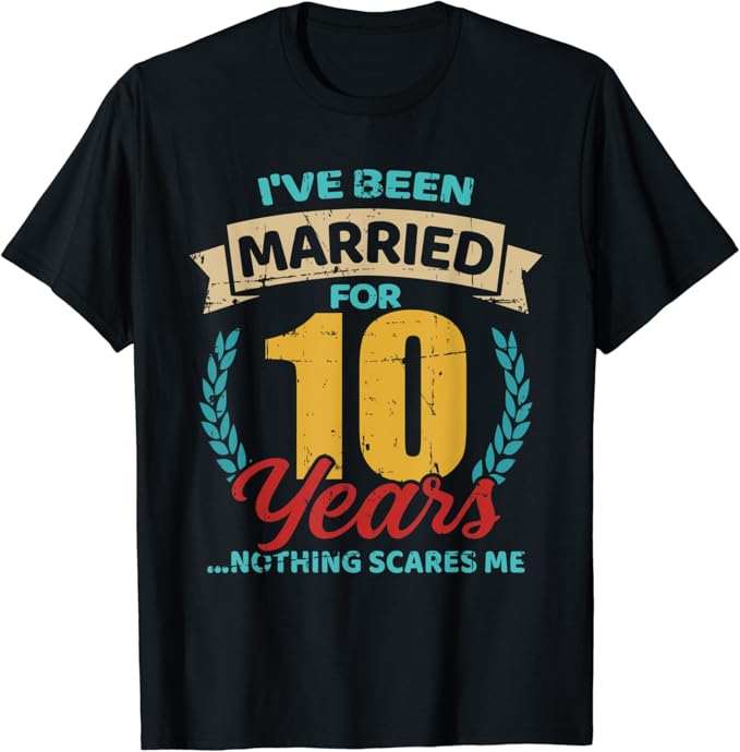10. Hochzeitstag Spruch 10 Jahre T-Shirt: Amazon.de ...