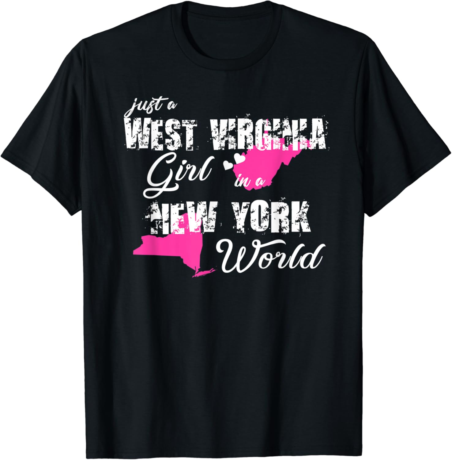 West Virginia Shirts Just a West Virginia girl in a New
