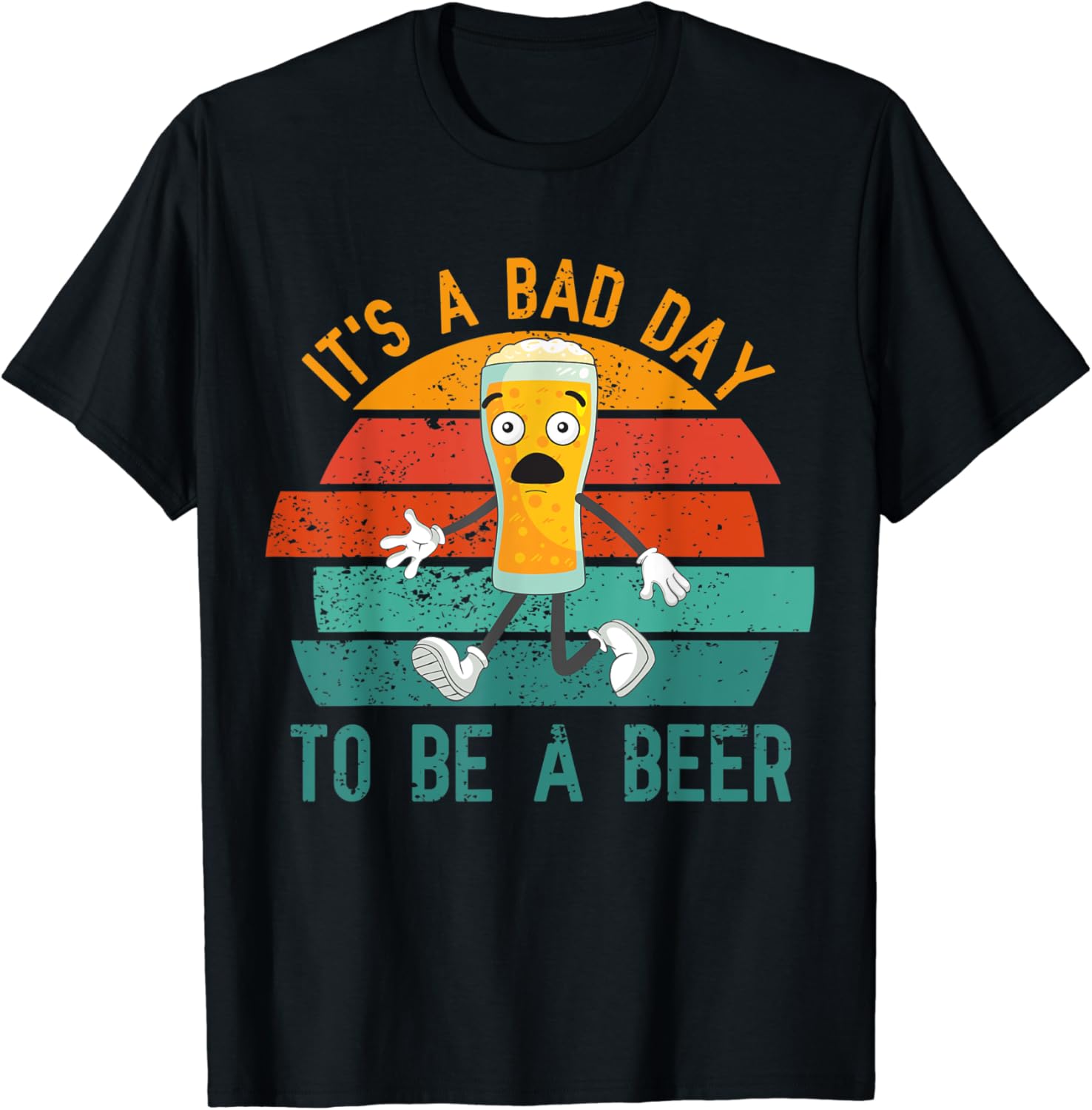 It’s A Bad Day To Be A Beer Shirt Drinking Party