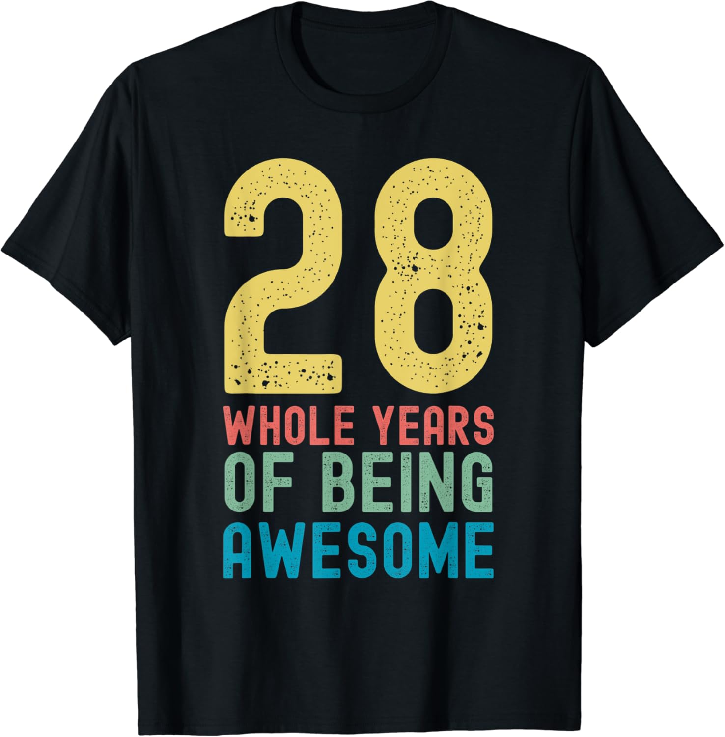 28 Whole Years of Being Awesome, Awesome 28 Year Old