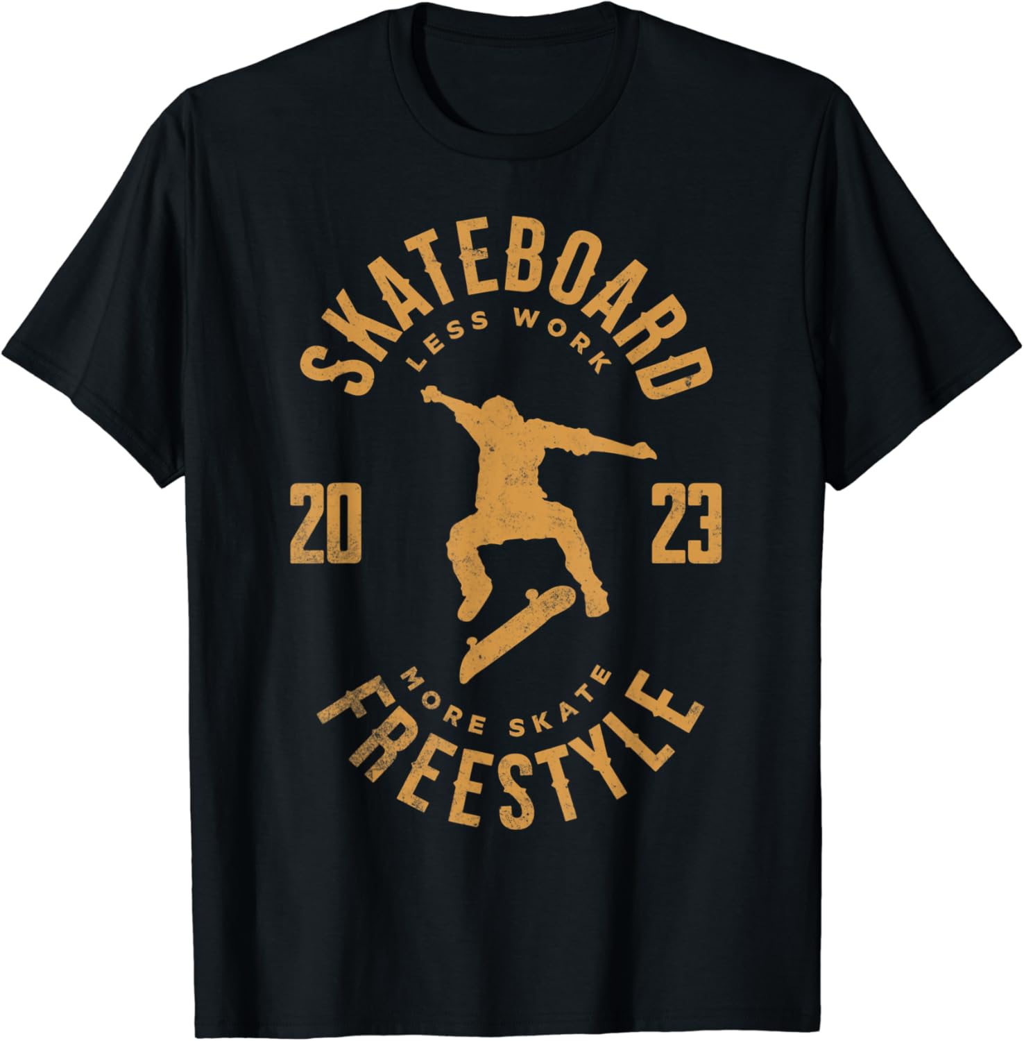 Work Less More Skate Shirt Skateboarding Lover