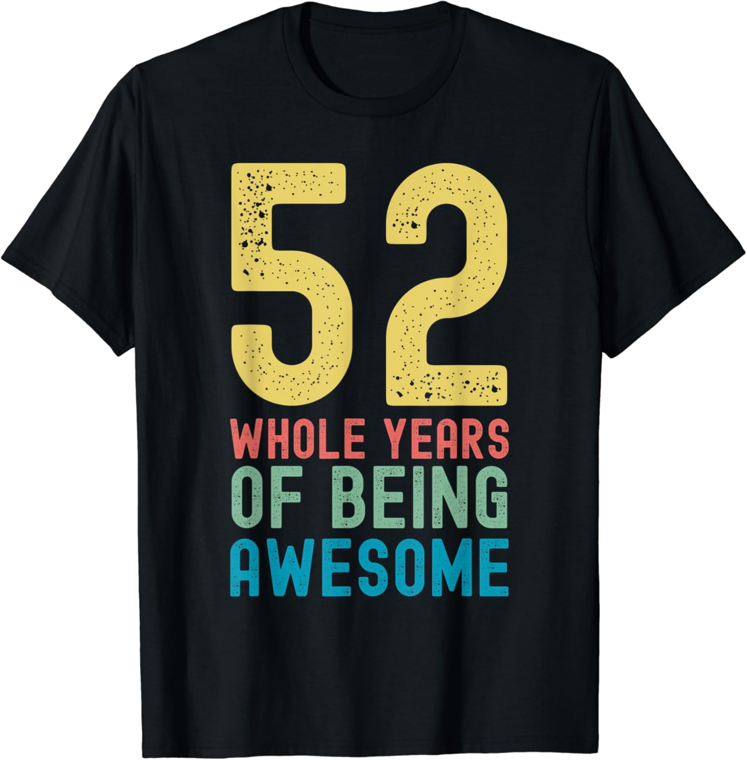 52 Whole Years of Being Awesome, Awesome 52 Year Old