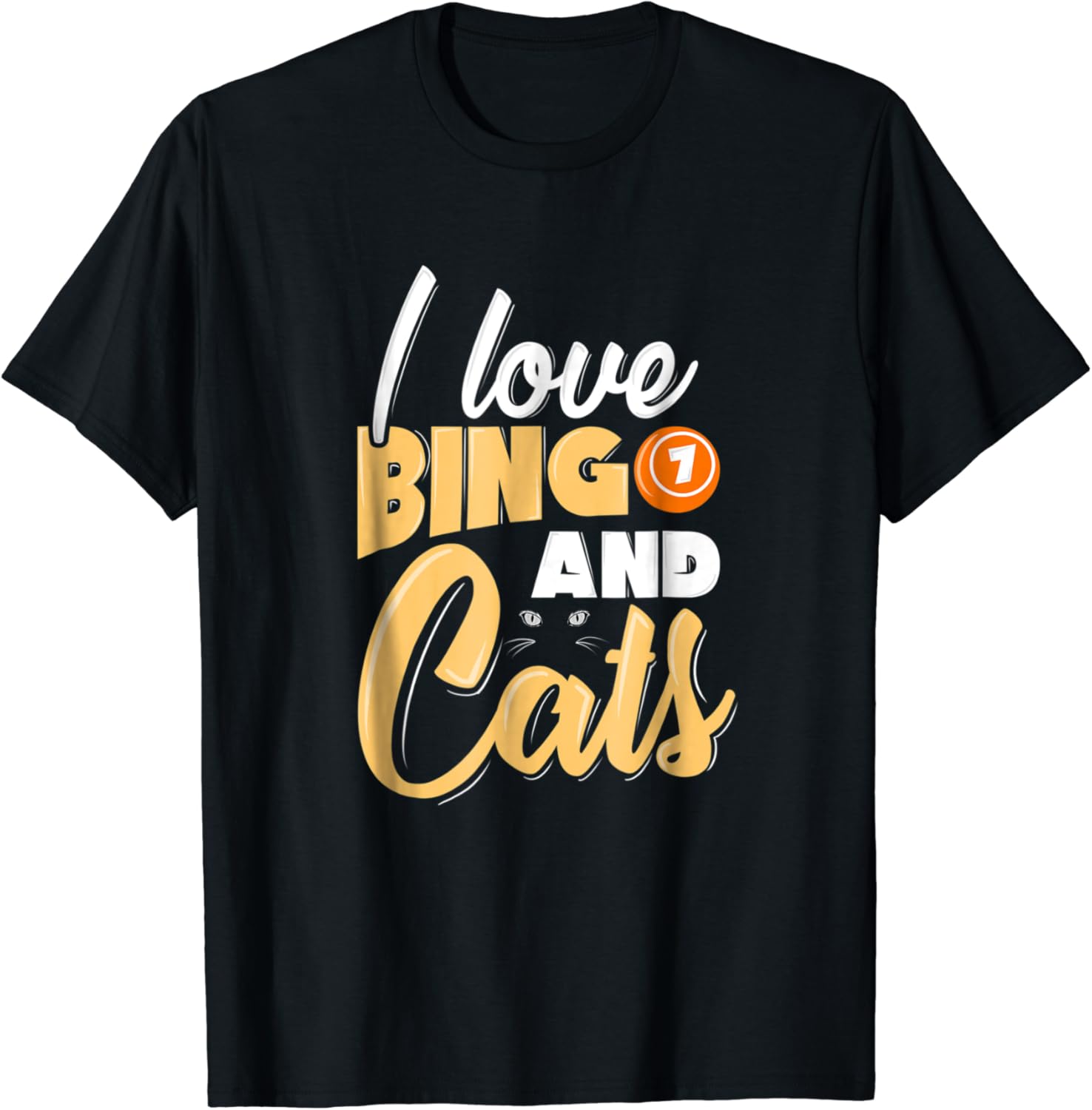 I Love Bingo And Cats Animal Cat Lover Funny Graphic T