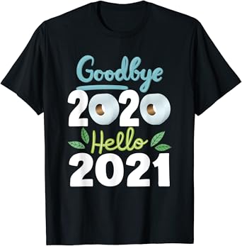 Goodbye 2020 hello 2021 shirts Clearance
