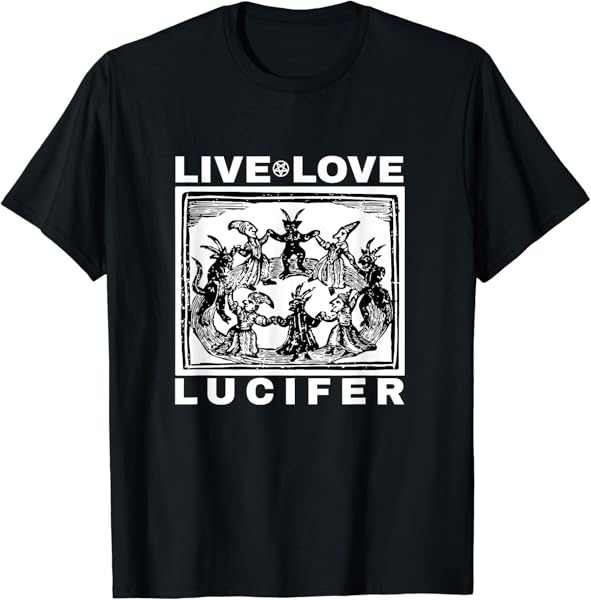 Hail Satan Live Love Lucifer With Dancing Demons Original T-Shirt