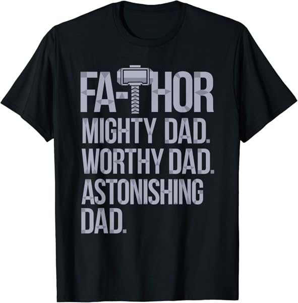 Marvel Fa-Thor Mighty Worthy Astonishing Dad Father\'s Day T-Shirt